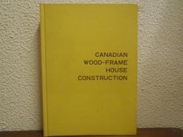 CANADIAN WOOD-FRAME HOUSE CONSTRUCTION ツーバイフォー工法(枠組壁工法)施行ハンドブック