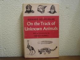 On The Track Of Unknown Animals