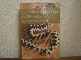 British Amphibians and Reptiles (Collins New Naturalist)