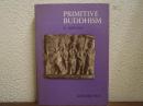 PRIMTIVE BUDDHISM (原始仏教)
