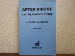 After Virtue　a study in moral theory　second edition