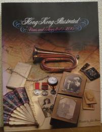 Hong Kong Illustrated: Views and News, 1840-90