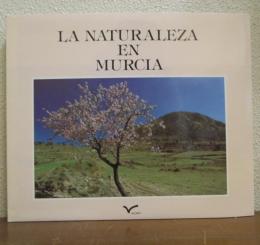 LA NATURALEZA EN MURCIA