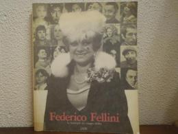 Federico Fellini ：La boutique des visages droles