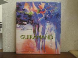 GUIRAMAND  French Edition