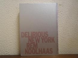 錯乱のニューヨーク Delirious New York