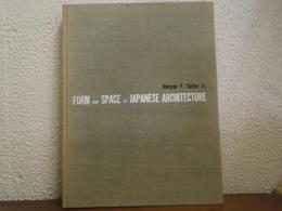 日本建築の形と空間　　Form and Space of Japanese Architecture 