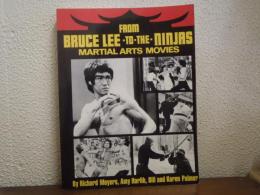 From Bruce Lee to the Ninjas: Martial Arts Movies