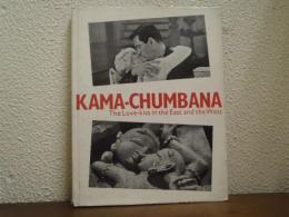 KAMA-CHUMBANA : the love-kiss in the East and the West