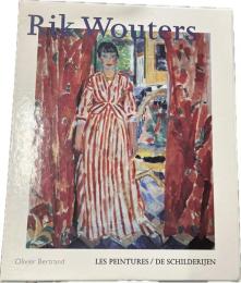 リック・ウォータース 絵画作品集 Rik Wouters : les peintures
