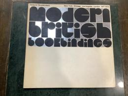 MODERN BRITISH BOOKBINDINGS, AN EXHIBITION OF MODERN BOOKBINDING BY MEMBERS OF DESIGNER BOOKBINDERS.