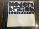 MODERN BRITISH BOOKBINDINGS, AN EXHIBITION OF MODERN BOOKBINDING BY MEMBERS OF DESIGNER BOOKBINDERS.