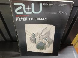 a+u建築と都市 80:01 112 創刊十周年記念特大号◆特集：ピーター・アイゼンマン