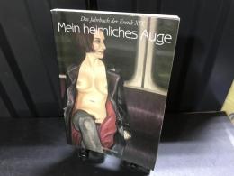 独）Mein heimliches Auge, Das Jahrbuch der Erotik, Bd.19