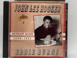 [CD]　JOHN LEE HOOKER/EDDIE BURNS  DETROIT BLUES1950-1951