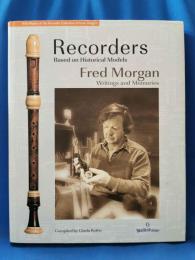 （英書）Mollenhauer, Book, "Recorders Based on Historical Models", Fred Morgan　モーレンハウアー著「歴史的モデルに基づくレコーダー」、フレッド・モーガン