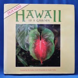 （英書）Pua Nani/Hawaii Is a Garden