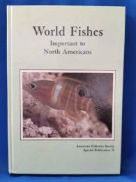 （英書）World Fishes Important to North Americans