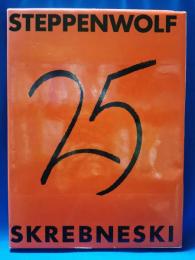 （英語書）Steppenwolf: Steppenwolf Theatre Company : Twenty-Five Years of an Actor's Theater