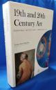 （英書）19th and 20th Century Art: Painting, Sculpture, Architecture (Library of Art History)