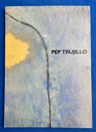スペイン語「PEP TRUJILLO  Diciembre 1990-Febrero 1991」