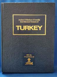 （英文）Ancient Civilisations of Anatolia And Historical Treasures of TURKEY　＜アナトリアの古代文明とトルコの歴史的宝庫＞