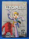 Utopia最後の世界大戦 ; 天使の玉ちゃん