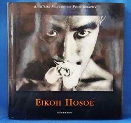 （英字）細江英公 Eikoh Hosoe　<APERTURE MASTERS OF PHOTOGRAPHY>