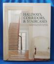 （英文）Hallways, Corridors, and Staircases: Developing the Decorative & Practical Potential of Every Part of Your Home