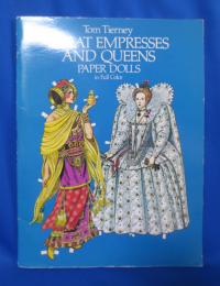 Great Empresses and Queens Paper Dolls in Full Color