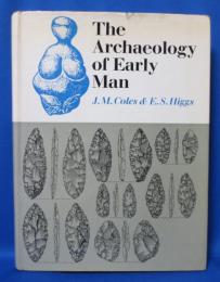 The Archaeology of Early Man