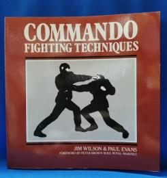 Commando Fighting Techniques