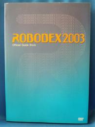 ROBODEX 2003　オフィシャル ガイドブック