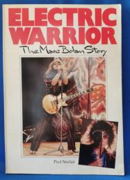 Electric Warrior: The Marc Bolan Story