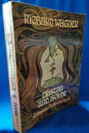 Wagner: Tristan Und Isolde complete orchestral score