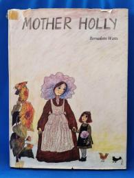 MOTHER HOLLY