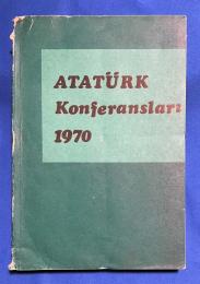 トルコ語　『ATAT〓RK Konferanslar〓 1970』　アタチュルク会議 1970