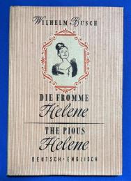 洋書　『DIE FROMME HELENE THE PIOUS HELENE』　ヘレンから死す　敬虔なヘレン