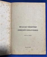トルコ語　『BULGAR Y〓NET〓M〓 GER〓E〓〓 G〓ZLEYEMEZ』 ブルガリア政府は真実を隠せない