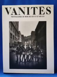 VANITES　虚栄 : 19世紀～20世紀モード写真展