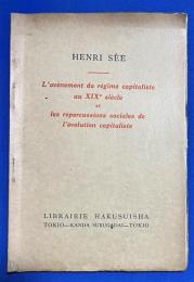 英文書　『L'av〓nement du r〓gime capitaliste au XIXe si〓cle et les r〓percussions sociales de l'〓volution capitaliste』　近代資本主義概観