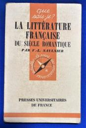 フランス語　『LA LITT〓RATURE FRAN〓AISE DU SI〓CLEROMANTIQUE』 ロマン派の世紀のフランス文学