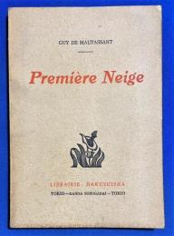 フランス語　『Premi〓re Neige GUY DE MAUPASSANT』　初雪　モオパッサン短編集(1)