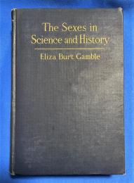洋書　『The Sexes in Science and History 』 科学と歴史における性
