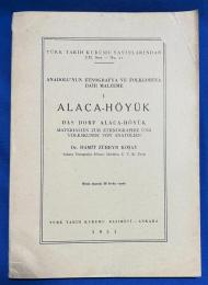 トルコ語　『ANADOLU'NUN ETNOGRAFYA VE FOLKLORINA DAIR MALZEME I ALACA-H〓Y〓K』 アナトリアの民族誌と民間伝承に関する資料 1 アラカ＝ホイユク