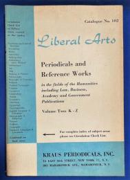 英文書　『LIBERAL ARTS PERIODICALS and Reference Works
including　SOCIAL AND POLITICAL SCIENCE LAW, BUSINESS PUBLICATIONS OF LEARNED SOCIETIES GOVERNMENT　PUBLICATIONS　Volume Two K-Z』