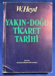 トルコ語　『YAKIN-DO〓U T〓CARET TAR〓H〓』 近東貿易の歴史