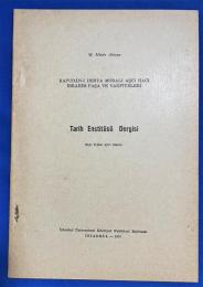 トルコ語　『KAPUD〓N-I DERYA MORALI A〓CI HACI 〓BRAH〓M PA〓A VE VAKFIYELER〓 Tarih Enstit〓s〓 Dergisi Say〓 6 dan ayr〓 bas〓m 』　 カプダン・イ・デリヤ・モラリ・アシ・ハシ・イブラヒム・パシャとその財団　歴史研究所のジャーナル　第6号からの別冊