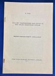 トルコ語　『CACA BEY VAKF〓YES〓NDEK〓 BAZI 〓NVAN VE　K〓〓〓 ADLARI HAKKINDAK〓 NOTLAR　SEL〓UKLU Ara〓t〓rmalar〓 Dergisi II 1970'ten ayr〓bas〓m』 カカ・ベイ財団における一部の称号および個人名に関する注記　セルジューク朝研究II、1970 年の別冊