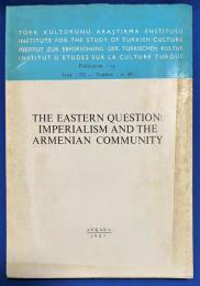 トルコ語　『THE EASTERN QUESTION: IMPERIALISM AND THE ARMENIAN COMMUNITY』 東方問題 帝国主義とアルメニア人コミュニティ